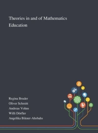 Cover for Regina Bruder · Theories in and of Mathematics Education (Inbunden Bok) (2020)