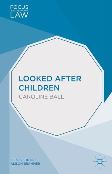 Cover for Caroline Ball · Looked After Children (Buch) (2014)