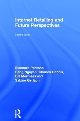 Cover for Eleonora Pantano · Internet Retailing and Future Perspectives (Inbunden Bok) (2016)