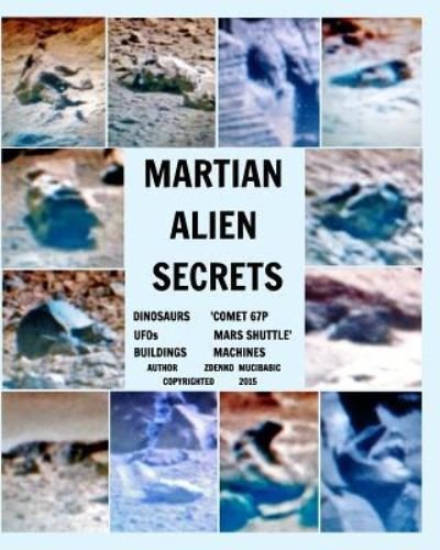 Cover for Zdenko Mucibabic · Martian Alien Secrets (Pocketbok) (2015)