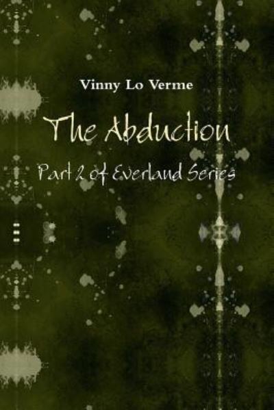 Cover for Vinny Lo Verme · E2: the Abduction (Taschenbuch) (2016)