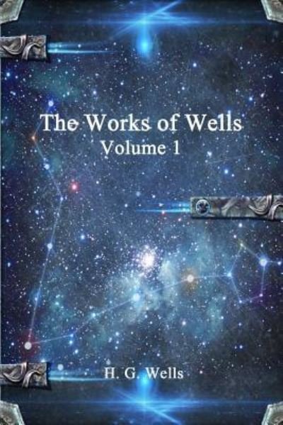 Cover for H. G. Wells · The Works of Wells (Paperback Book) (2016)