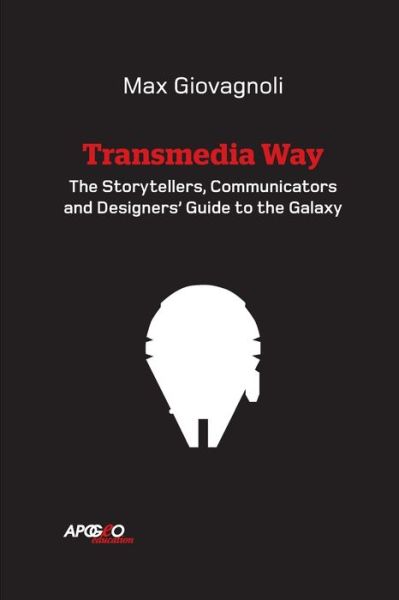 Cover for Max Giovagnoli · The Transmedia Way (Paperback Book) (2017)