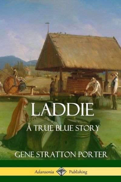 Cover for Gene Stratton Porter · Laddie (Paperback Book) (2018)