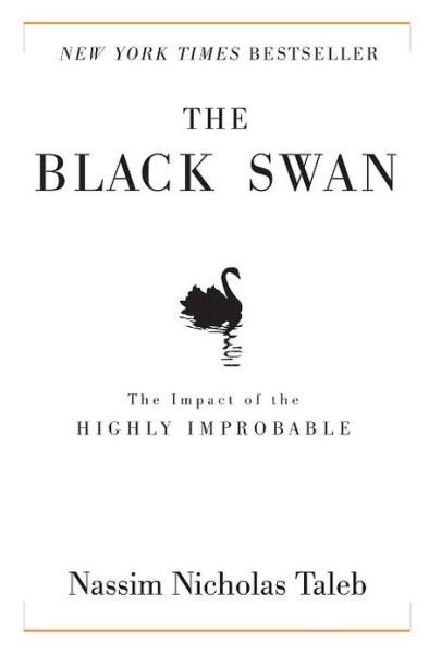 The Black Swan: Second Edition: The Impact of the Highly Improbable: With a new section: "On Robustness and Fragility" - Incerto - Nassim Nicholas Taleb - Livros - Random House Publishing Group - 9781400063512 - 17 de abril de 2007