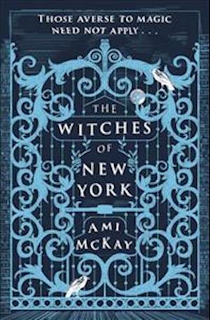 Cover for Ami McKay · The Witches of New York (Book) (2016)