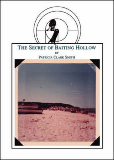 Cover for Patricia Clark Smith · The Secret of Baiting Hollow (Pocketbok) (2003)