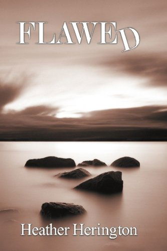 Cover for Heather Herington · Flawed (Paperback Book) (2006)