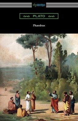 Phaedrus - Plato - Books - Digireads.com - 9781420962512 - June 16, 2019