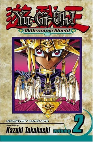 Cover for Kazuki Takahashi · Yu-Gi-Oh!: Millennium World, Vol. 2 - YU-GI-OH! MILLENNIUM WORLD (Pocketbok) (2008)