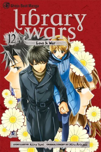 Cover for Kiiro Yumi · Library Wars: Love &amp; War, Vol. 12 (Paperback Bog) (2014)