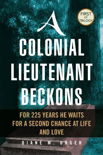 Cover for Diane M Unger · A Colonial Lieutenant Beckons (Paperback Book) (2008)