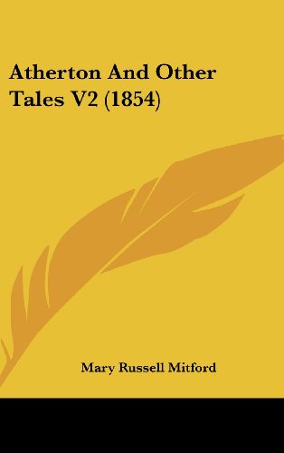 Cover for Mary Russell Mitford · Atherton and Other Tales V2 (1854) (Hardcover Book) (2008)