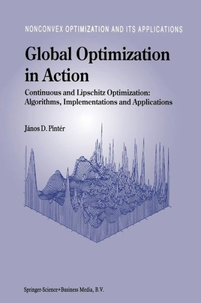 Cover for Janos D. Pinter · Global Optimization in Action - Nonconvex Optimization and Its Applications (Paperback Bog) [1st Ed. Softcover of Orig. Ed. 1996 edition] (2010)