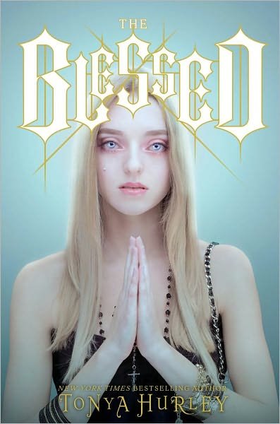 Cover for Tonya Hurley · The Blessed (Hardcover bog) (2012)