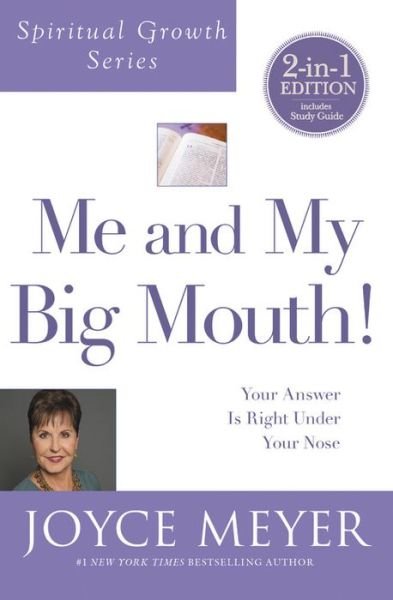 Cover for Joyce Meyer · Me and My Big Mouth! (Spiritual Growth Series) (Hardcover Book) (2017)
