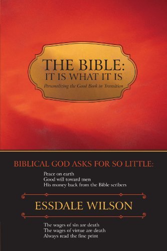 Cover for Essdale Wilson · The Bible: It is What It Is: Personalizing the Good Book in Transition (Paperback Bog) (2011)