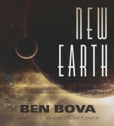 Cover for Ben Bova · New Earth (CD) (2013)