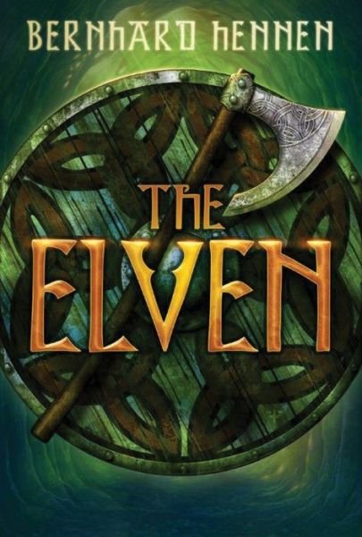 Cover for Bernhard Hennen · The Elven - The Saga of the Elven (Paperback Book) (2015)