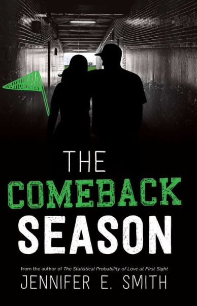 Cover for Jennifer E Smith · The Comeback Season (Paperback Book) [Reissue edition] (2015)