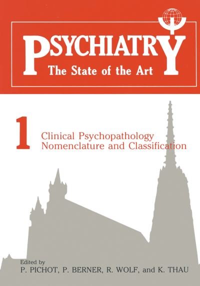 Cover for P Pichot · Clinical Psychopathology Nomenclature and Classification (Paperback Book) [Softcover reprint of the original 1st ed. 1985 edition] (2013)