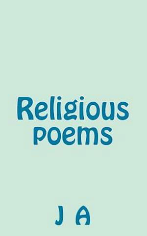 Cover for J a · Religious Poems (Pocketbok) (2013)