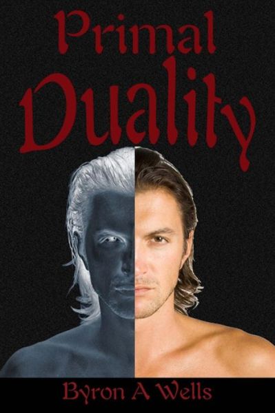 Cover for Byron a Wells · Primal Duality (Paperback Book) (2013)