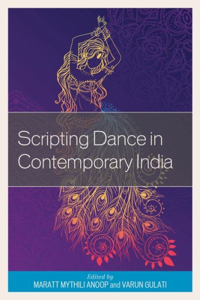 Cover for Scripting Dance in Contemporary India (Hardcover Book) (2016)
