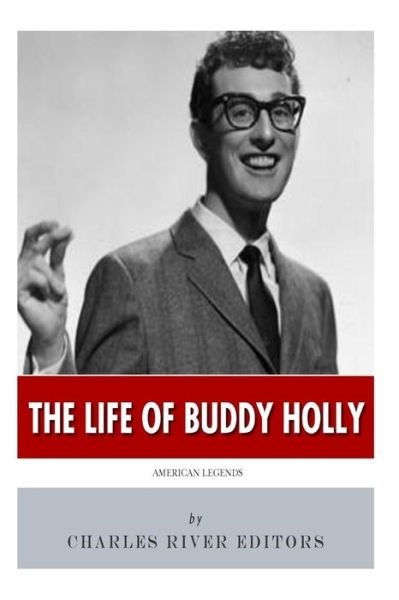 Cover for Charles River Editors · American Legends: the Life of Buddy Holly (Paperback Bog) (2014)