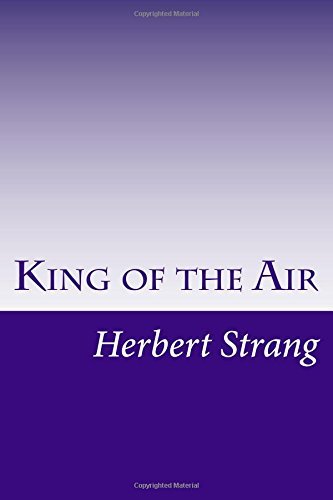Cover for Herbert Strang · King of the Air (Paperback Book) (2014)