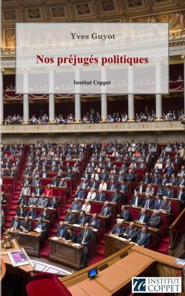 Cover for Yves Guyot · Nos Prejuges Politiques (Paperback Book) (2014)