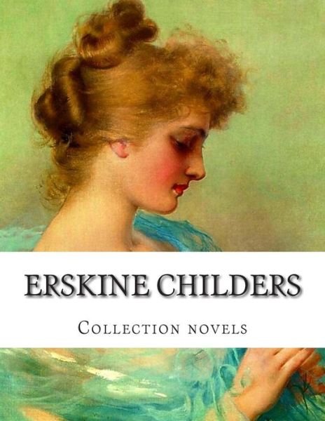 Cover for Erskine Childers · Erskine Childers, Collection Novels (Pocketbok) (2014)