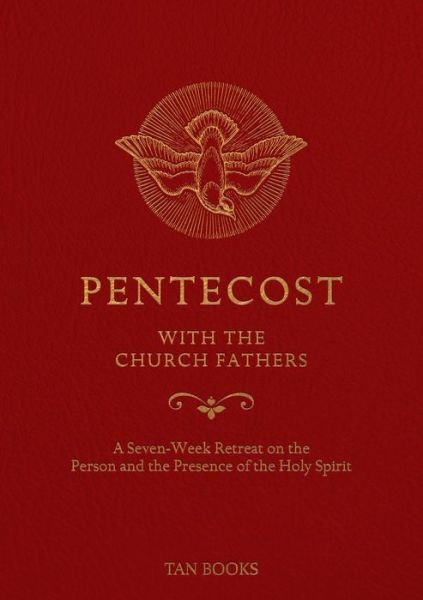 Cover for TAN Books · Pentecost with the Church Fathers (Buch) (2024)