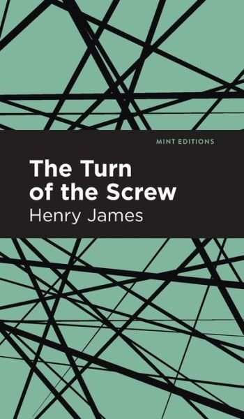Cover for Henry James · The Turn of the Screw - Mint Editions (Innbunden bok) (2020)