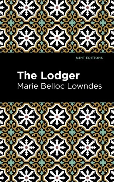 Cover for Marie Belloc Lowndes · The Lodger - Mint Editions (Paperback Book) (2021)