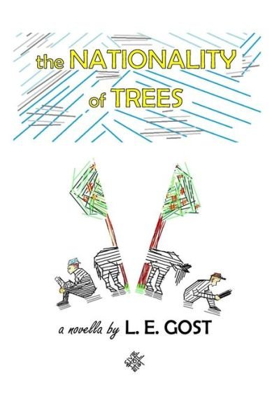 Cover for Lev E Gost · The Nationality of Trees (Pocketbok) (2015)