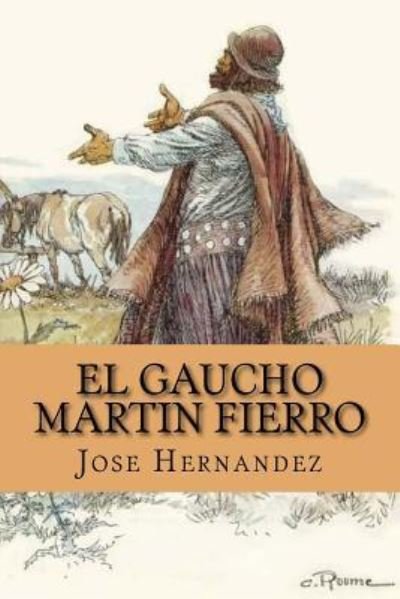 Cover for Jose Hernandez · El Gaucho Martin Fierro (Taschenbuch) [Spanish edition] (2015)