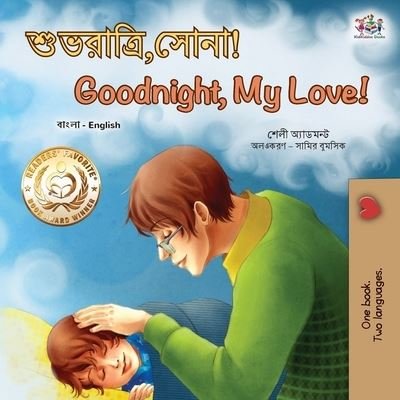 Cover for Shelley Admont · Goodnight, My Love! (Bengali English Bilingual Book for Kids) (Taschenbuch) (2022)