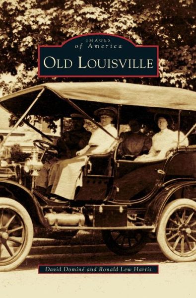 Cover for David Domine · Old Louisville (Hardcover Book) (2010)