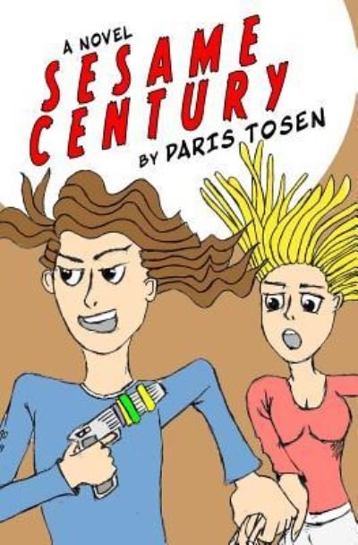 Cover for Paris Tosen · Sesame Century (Paperback Book) (2016)