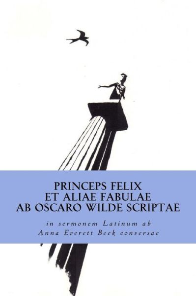 Cover for A Everett Beek · Princeps Felix et Aliae Fabulae (Paperback Book) (2016)