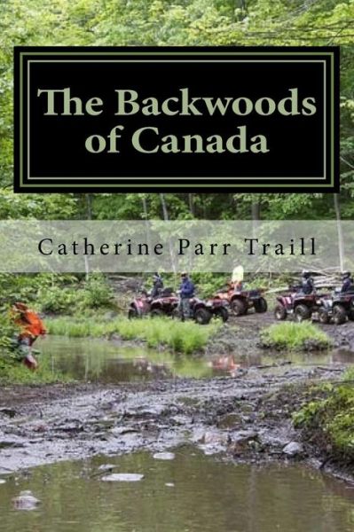Cover for Catherine Parr Traill · The Backwoods of Canada (Paperback Book) (2016)