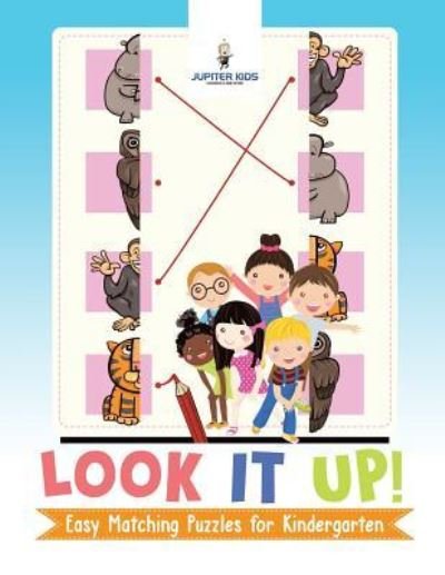 Cover for Jupiter Kids · Look It Up! Easy Matching Puzzles for Kindergarten (Paperback Bog) (2018)