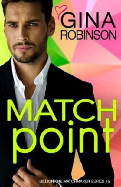 Cover for Gina Robinson · Match Point (Pocketbok) (2017)