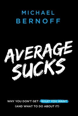 Cover for Michael Bernoff · Average Sucks (Book) (2020)