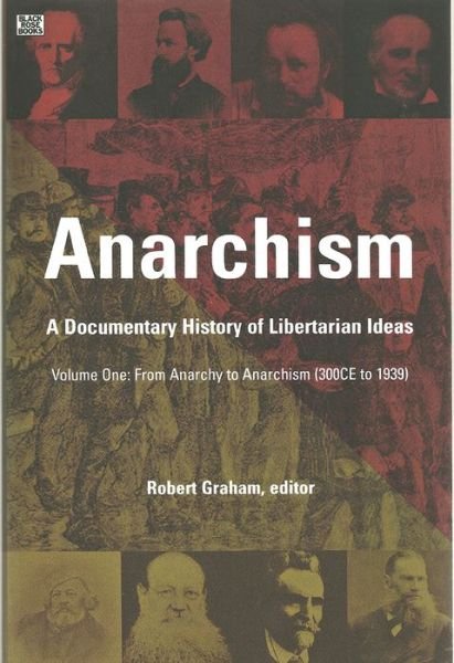 Cover for Robert Graham · Anarchism (From Anarchy to Anarchism (300CE to 1939) From Anarchy to Anarchism (300CE to 1939)) - Anarchism: A Documentary History of Libertarian Ideas (Gebundenes Buch) (1970)