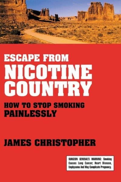 Escape from Nicotine Country - James Christopher - Książki - Prometheus Books - 9781573927512 - 1 listopada 1999