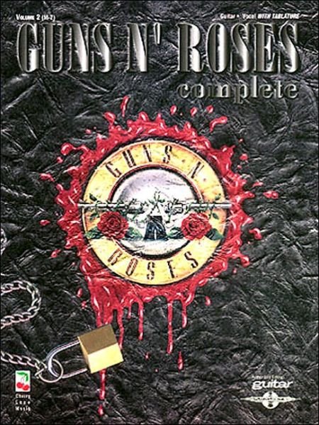 Guns N' Roses Complete Volume 2 - Guns N' Roses - Books - Cherry Lane Music Co ,U.S. - 9781575600512 - March 1, 1997