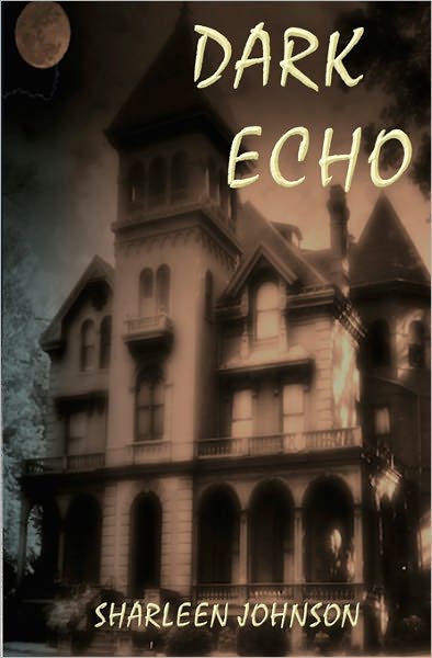 Cover for Sharleen Johnson · Dark Echo (Pocketbok) (2006)