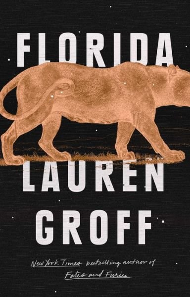 Cover for Lauren Groff · Florida (Hardcover bog) (2018)
